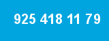 925 418 11 79